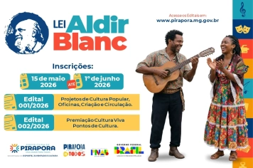 Prefeitura de Pirapora oficializa editais do Ciclo 2 da Lei Aldir Blanc