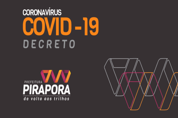 Prefeitura de Pirapora divulga novo decreto