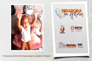 PIRAPORA TEM HISTÓRIAS: A CAMPANHA CONTINUA