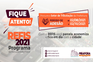 Você já aderiu ao REFIS – 2021? Venha fazer o cadastramento.