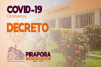 Prefeitura divulga novo Decreto Municipal
