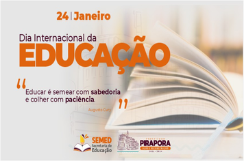 SEMED celebra Dia Internacional da Educação com grandes conquistas