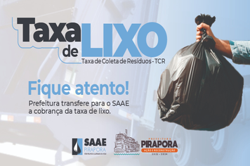 Prefeitura transfere para o SAAE a cobrança da taxa de lixo