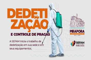 SEFAM informa dedetização dos seus equipamentos