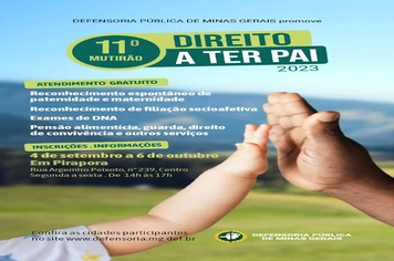 DPMG abre inscrições para o Mutirão Direito a Ter Pai em 62 Unidades. Atendimento é ampliado na 11ª edição estadual