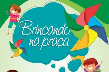 Domingo especial para as crianças de Pirapora com o Brincando na Praça