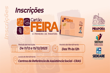Veja o edital da 2ª Etapa do Cartão Feira