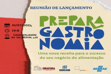 Vem aí o PREPARA GASTRONOMIA PIRAPORA