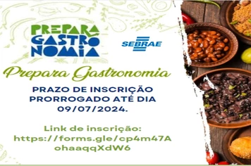 PREPARA GASTRONOMIA: PRAZO DE INSCRIÇÃO É PRORROGADO
