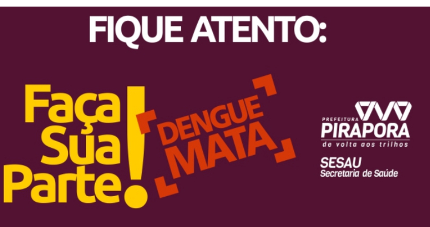 Prefeitura de Pirapora alerta para cuidados com o vírus chikungunya