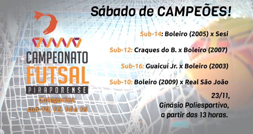 Sábado de campeões do Campeonato Piraporense de futsal