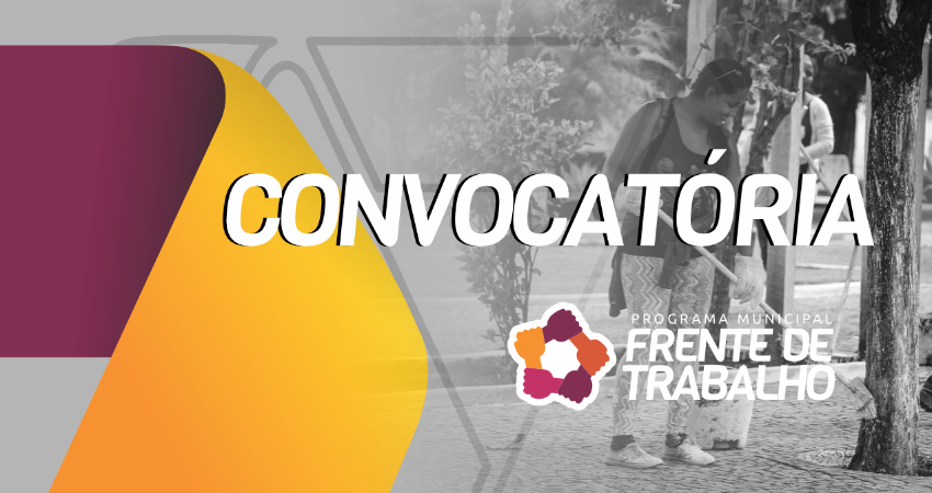 PRIMEIRA CONVOCATÓRIA PROGRAMA FRENTE DE TRABALHO 2020