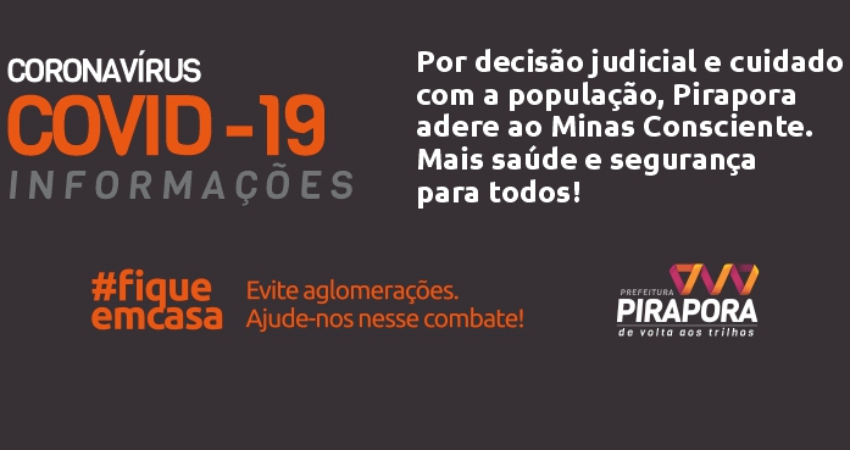 Covid-19: Pirapora adere ao “Minas Consciente” e mudanças acontecem ainda esta semana