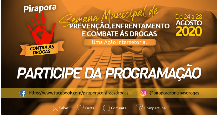 SEMANA MUNICIPAL CONTRA AS DROGAS: PARTICIPE!