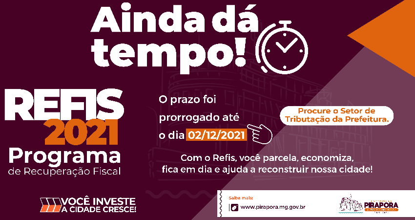 Prefeitura prorroga REFIS 2021