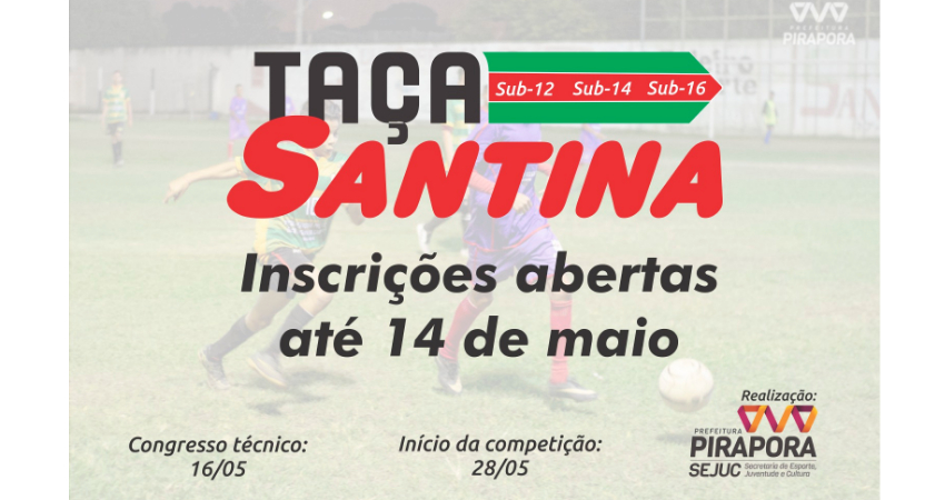 Taça Santina com inscrições abertas