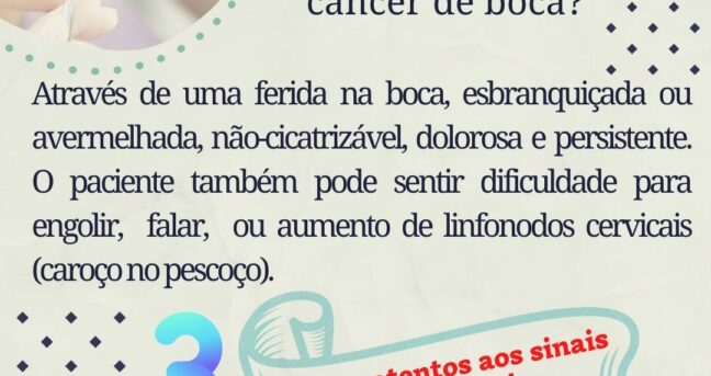Fiquem atentos aos sinais do câncer bucal