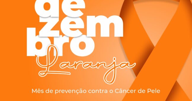 Dezembro Laranja reforça a prevenção contra o câncer de pele