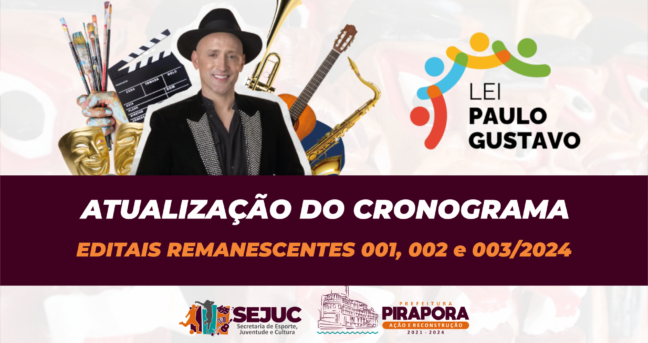 Cronograma da Lei Paulo Gustavo é atualizado pela Prefeitura de Pirapora