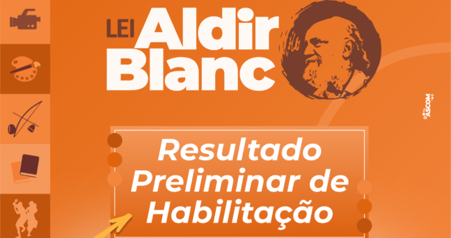 Prefeitura de Pirapora oficializa Resultado Preliminar de Habilitação da Lei Aldir Blanc