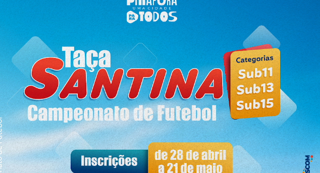Taça Santina de volta em Pirapora e com inscrições abertas